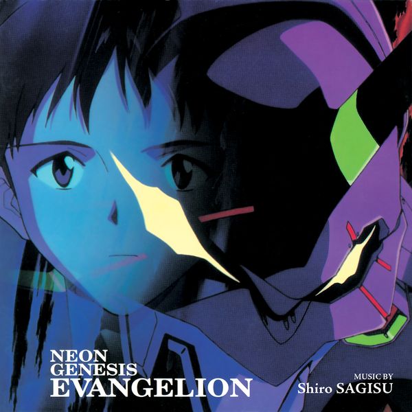 Shiro Sagisu - Neon Genesis Evangelion (Original Series Soundtrack) Shiro Sagisu - Neon Genesis Evangelion (Original Series Soundtrack)