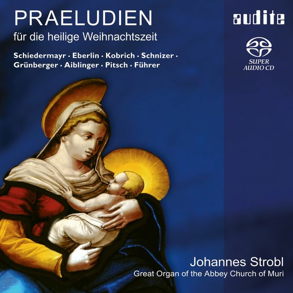 Johannes Strobl|Praeludien für die heilige Weihnachtszeit Johannes Strobl|Praeludien für die heilige Weihnachtszeit