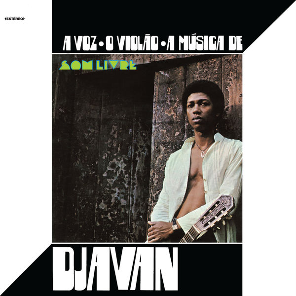 Djavan - A Voz e o Violão Djavan - A Voz e o Violão