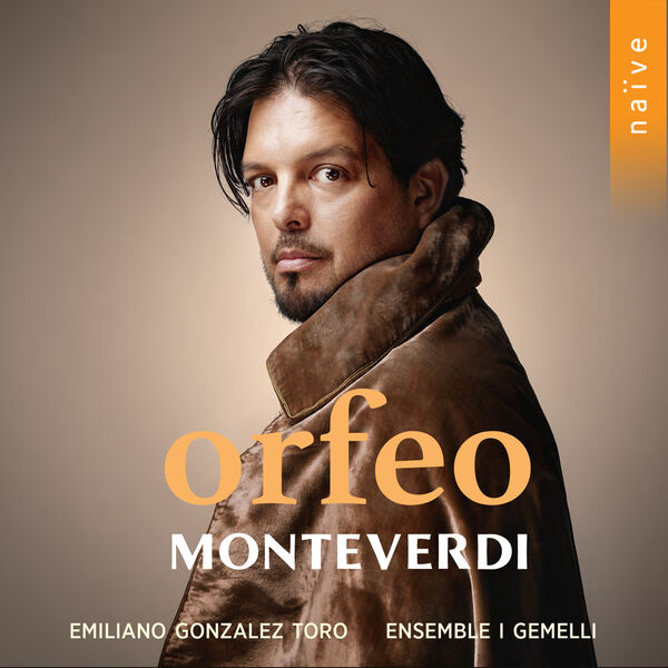 Emiliano Gonzalez Toro|Monteverdi: L'Orfeo