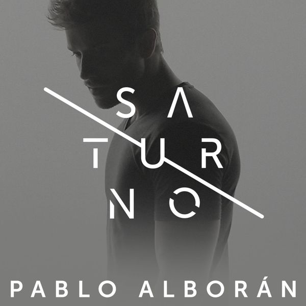 Pablo Alboran|Saturno Pablo Alboran|Saturno
