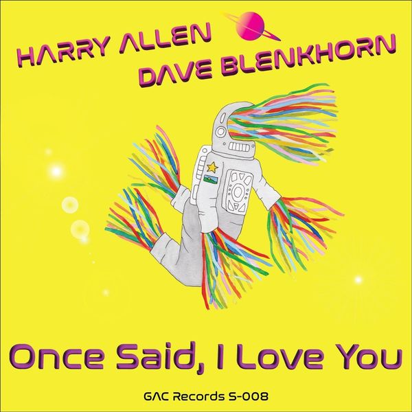 Harry Allen|Once Said, I Love You Harry Allen|Once Said, I Love You
