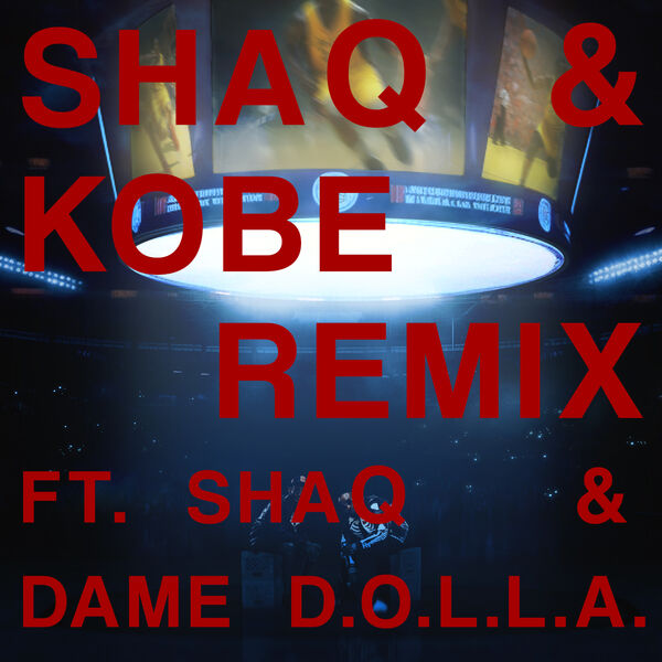 Rick Ross|SHAQ & KOBE (Remix) ft. Shaquille O’Neal & Dame D.O.L.L.A.