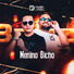 DANIEL VERÍSSIMO & ROMIM DJ Menino Bicho