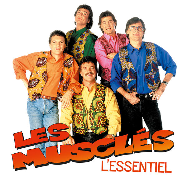 Les Musclés - L'essentiel Les Musclés - L'essentiel