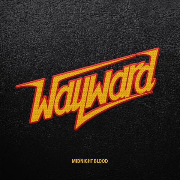 Wayward - Midnight Blood Wayward - Midnight Blood