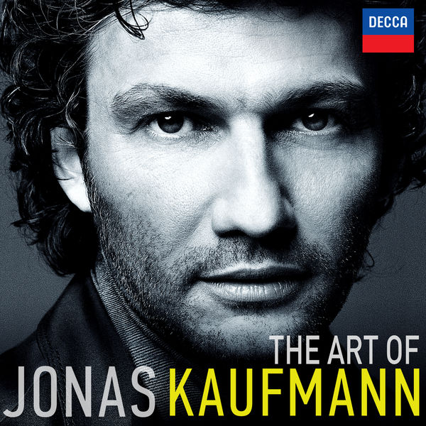 Jonas Kaufmann - The Art of Jonas Kaufmann Jonas Kaufmann - The Art of Jonas Kaufmann