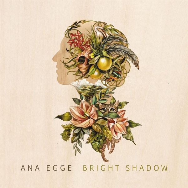 Ana Egge|Bright Shadow