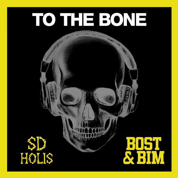 Bost & Bim|To the Bone Bost & Bim|To the Bone