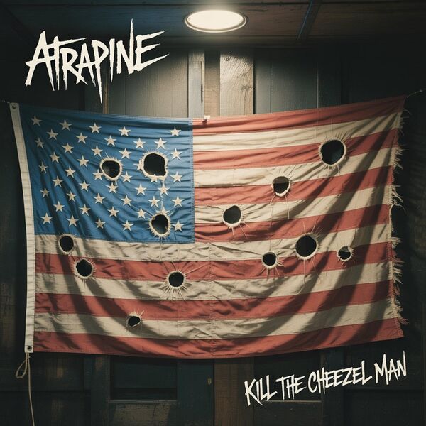Atrapine|Kill The Cheezel Man Atrapine|Kill The Cheezel Man