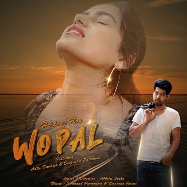 Hridraj Roy|Wo Pal Hridraj Roy|Wo Pal