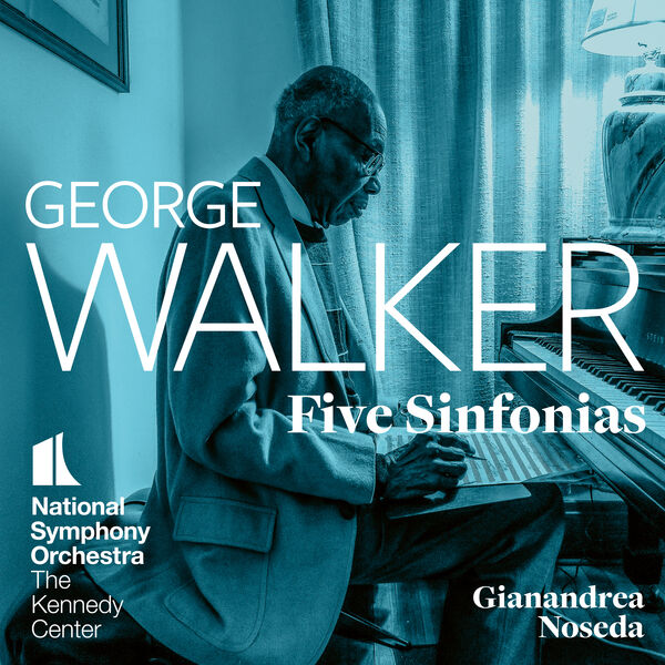 Gianandrea Noseda|George Walker: Five Sinfonias