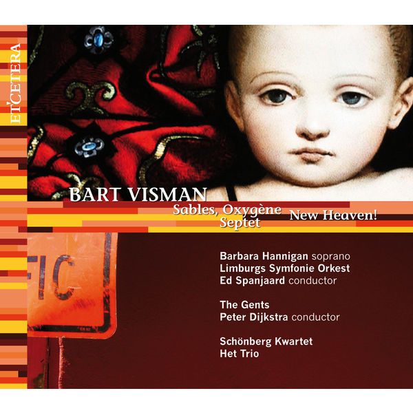 Barbara Hannigan - Visman: Sables, Oxygène, Septet, New Heaven! Barbara Hannigan - Visman: Sables, Oxygène, Septet, New Heaven!