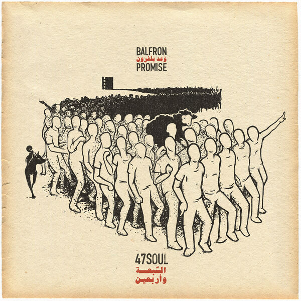 47 Soul|Balfron Promise 47 Soul|Balfron Promise