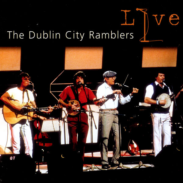 Dublin City Ramblers - Dublin City Ramblers Live Dublin City Ramblers - Dublin City Ramblers Live