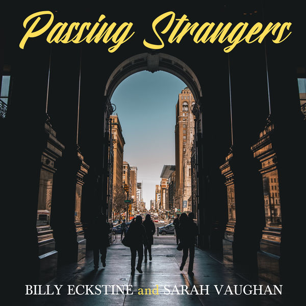 Billy Eckstine - Passing Strangers Billy Eckstine - Passing Strangers