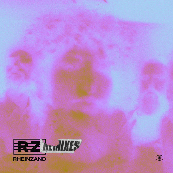 Rheinzand|Rheinzand Remixes (Deluxe) Rheinzand|Rheinzand Remixes (Deluxe)