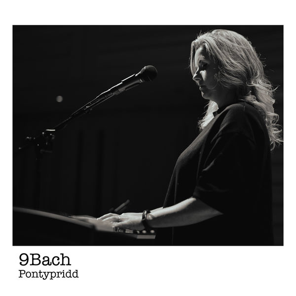 9bach|Pontypridd (Live)