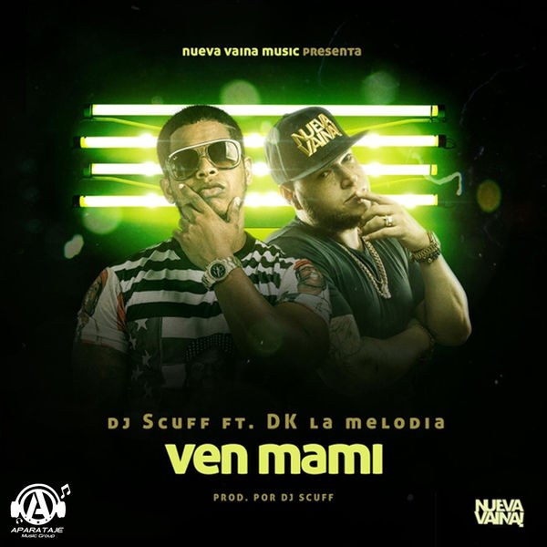 Ven Mami, Dj Scuff - Qobuz
