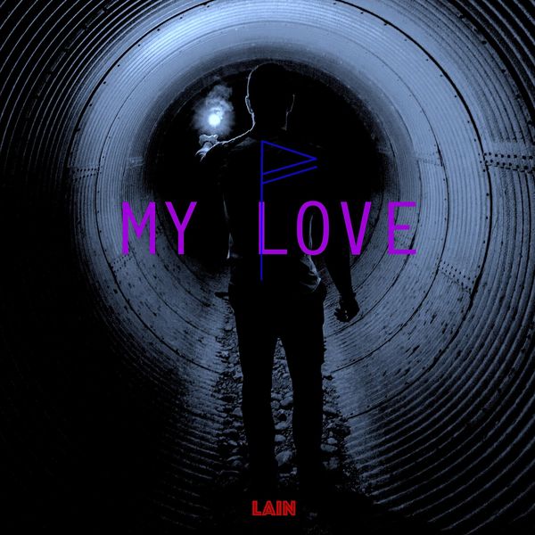 Lain - My Love Lain - My Love