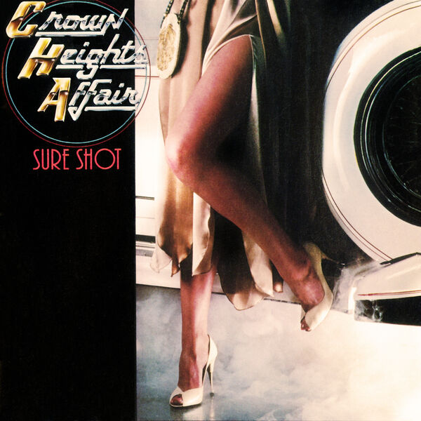 Crown Heights Affair - Sure Shot Crown Heights Affair - Sure Shot