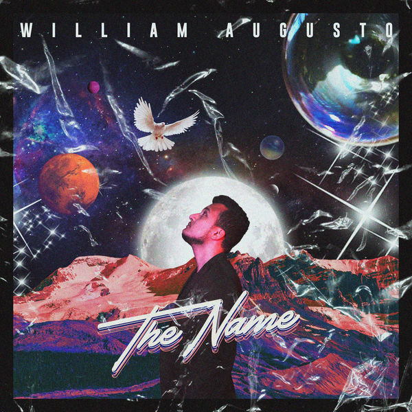 William Augusto|The Name William Augusto|The Name