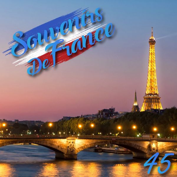 Various Artists|Souvenirs De France / 45 Various Artists|Souvenirs De France / 45