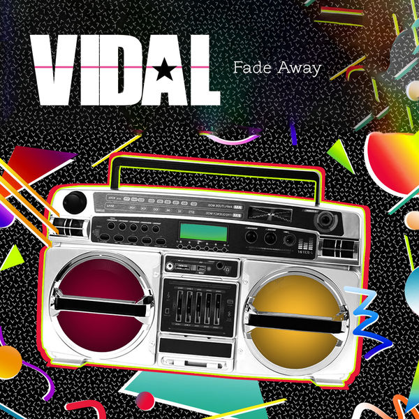 Vidal - Fade Away Vidal - Fade Away