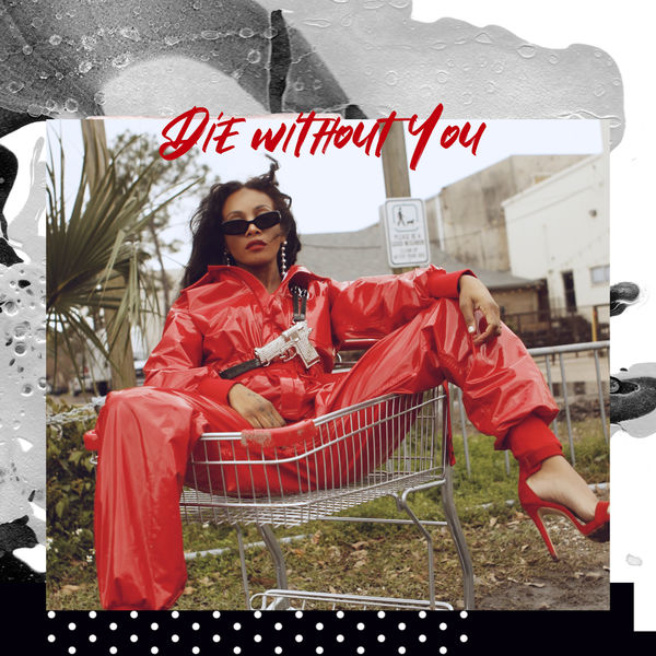 Dawn Richard|Die Without You