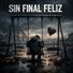 JuanchoOficialMx Sin Final Feliz