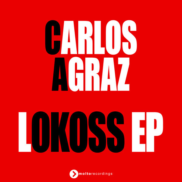 LOKOSS EP, Carlos Agraz - Qobuz