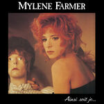 Mylène Farmer Ainsi soit je