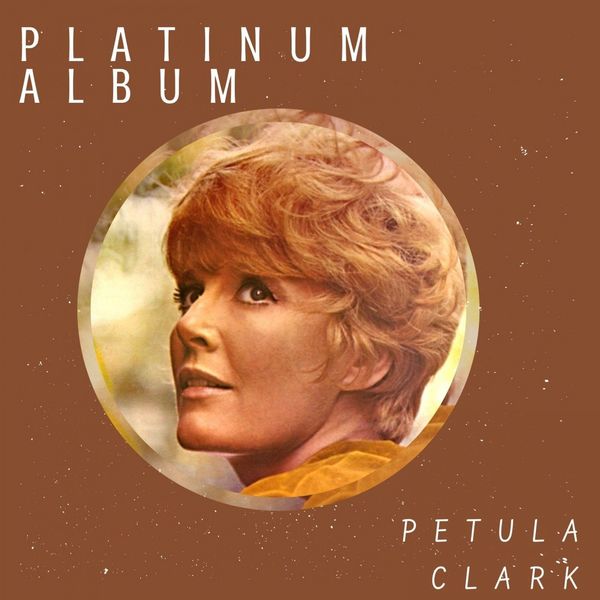Petula Clark - Platinum Album Petula Clark - Platinum Album