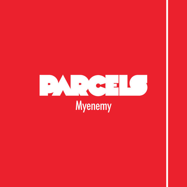 Parcels - Myenemy Parcels - Myenemy