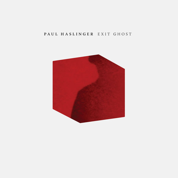 Paul Haslinger - Exit Ghost Paul Haslinger - Exit Ghost