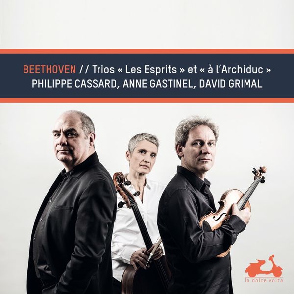 Anne Gastinel|Beethoven: Ghost & Archduke Trios Anne Gastinel|Beethoven: Ghost & Archduke Trios