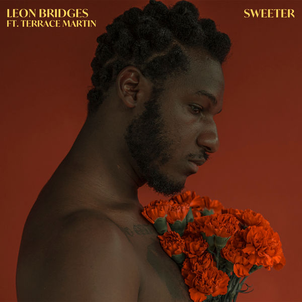Leon Bridges - Sweeter Leon Bridges - Sweeter