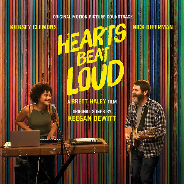 Keegan DeWitt - Hearts Beat Loud (Original Motion Picture Soundtrack) Keegan DeWitt - Hearts Beat Loud (Original Motion Picture Soundtrack)