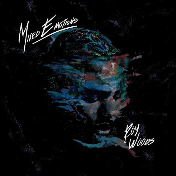 Roy Woods|Mixed Emotions Roy Woods|Mixed Emotions