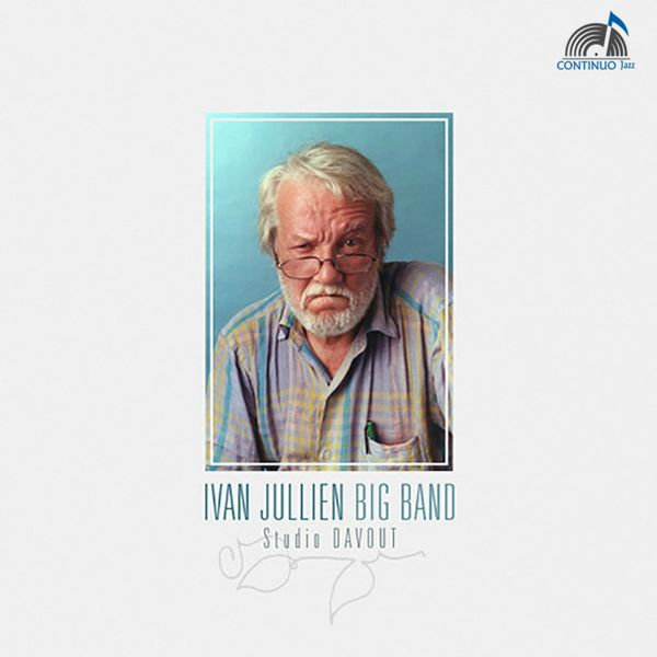 Ivan Jullien Big Band|Ivan Jullien Bigband