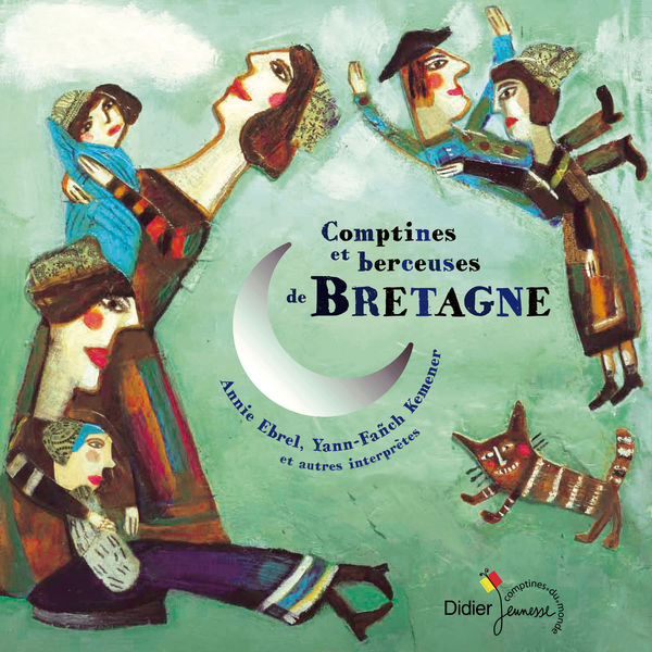 Various Artists - Comptines et berceuses de Bretagne Various Artists - Comptines et berceuses de Bretagne
