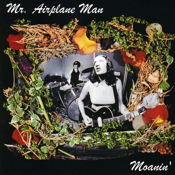 Mr. Airplane Man|Moanin' Mr. Airplane Man|Moanin'