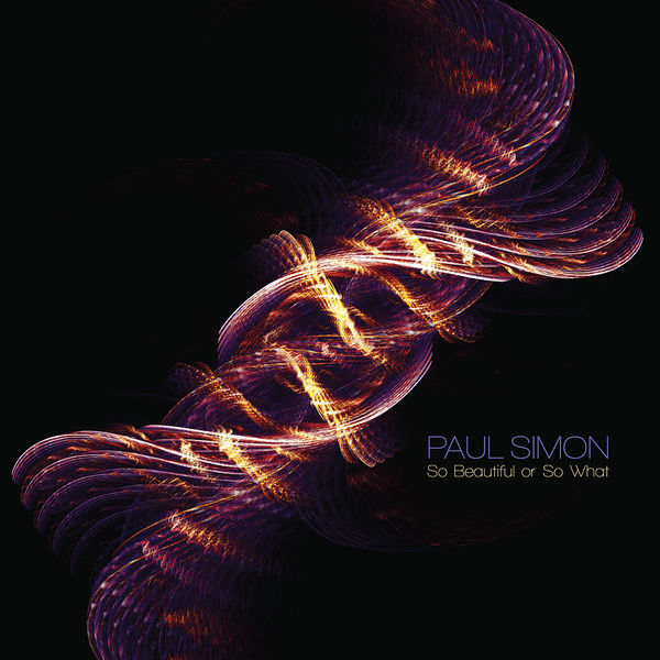 Paul Simon - So Beautiful or So What Paul Simon - So Beautiful or So What