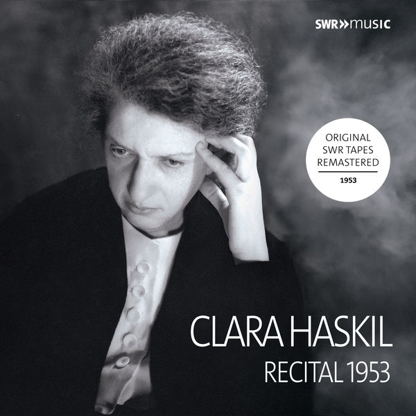 Clara Haskil|Piano Recital 1953 (Live)