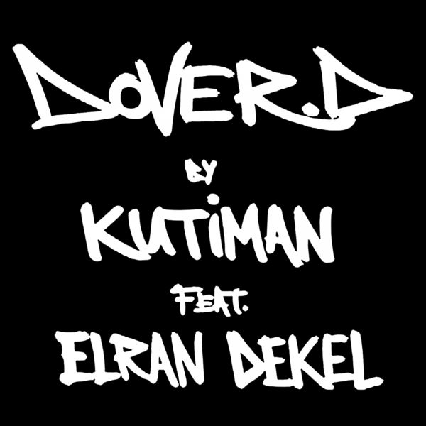 Kutiman|Dover D. Kutiman|Dover D.