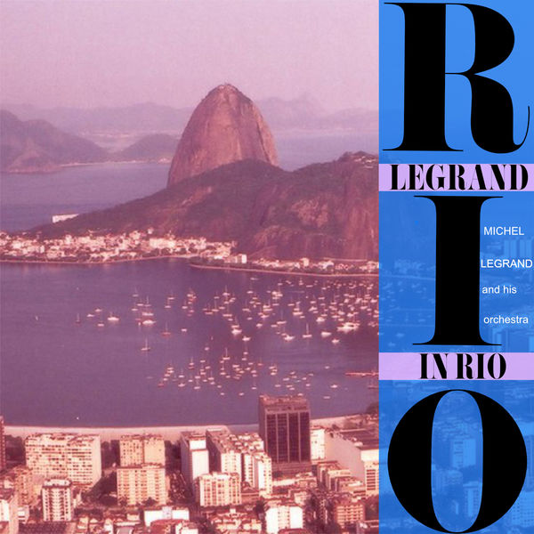Michel Legrand - Legrand In Rio Michel Legrand - Legrand In Rio