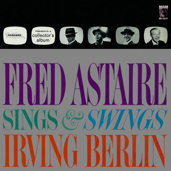 Fred Astaire|Fred Astaire Sings & Swings Irving Berlin