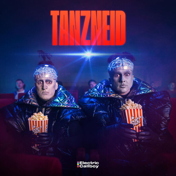 TANZNEID, Electric Callboy - Qobuz