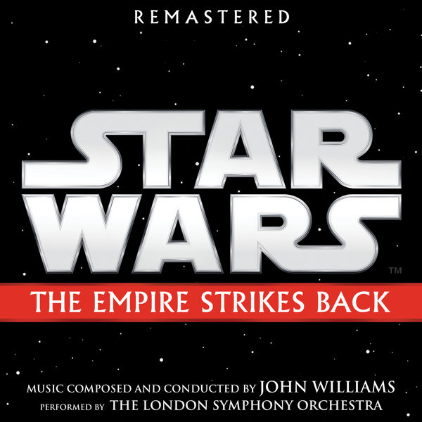 John Williams|Star Wars: The Empire Strikes Back (Original Motion Picture Soundtrack) John Williams|Star Wars: The Empire Strikes Back (Original Motion Picture Soundtrack)