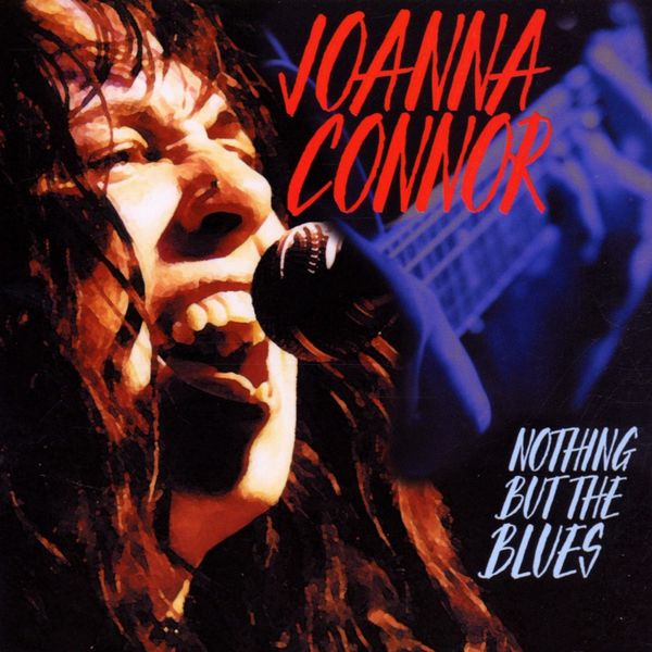 Joanna Connor Nothing but the Blues for Sale